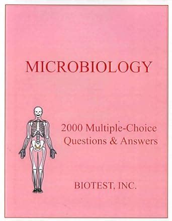 Microbiology 2 000 Multiple Choice Questions Answers Biotest Inc