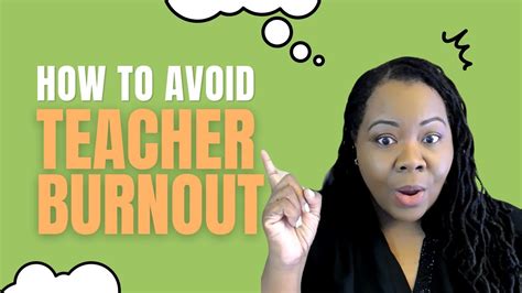 How To Avoid Teacher Burnout Youtube