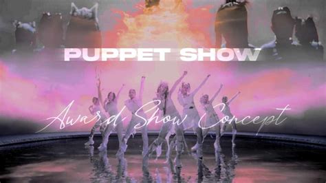 Xg Puppet Show Intro Dance Break Award Show Perf Concept Youtube