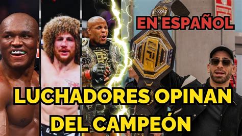 Mira ¿qué Piensan Realmente Los Luchadores De La Ufc Sobre Ilia