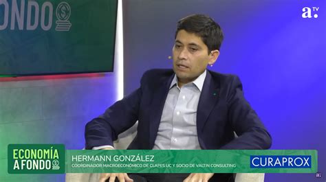 Clapes UC Entrevista a Hermann González en Economía a Fondo