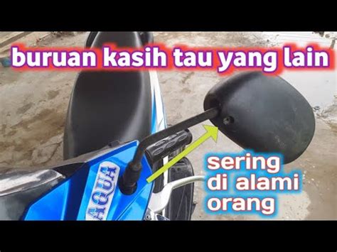 CARA PERBAIKI SPION MOTOR YANG GOYANG GAK USAH DI GANTI YouTube