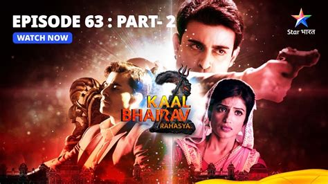 Episode Part Kaal Bhairav Rahasya Season Sach Ke Qareeb