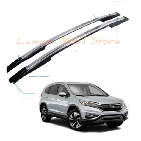 Jual Roof Rail Rel Rak Atap Honda Grand New CRV 2013 2016 Shopee