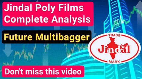 Jindal Poly Films Ltd Share Details Analysis Jindal Poly Share Latest