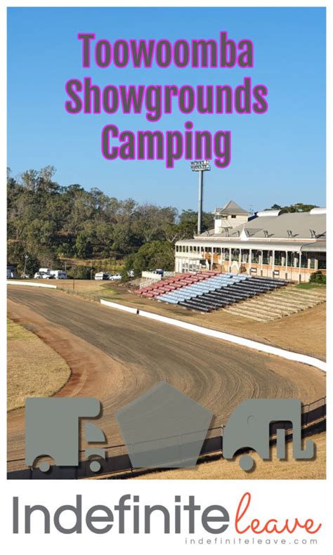 Toowoomba Showgrounds Camping - Indefinite Leave