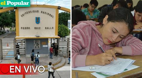 Examen De Admisión Unprg 2023 En Vivo Fecha De La Prueba Hora De