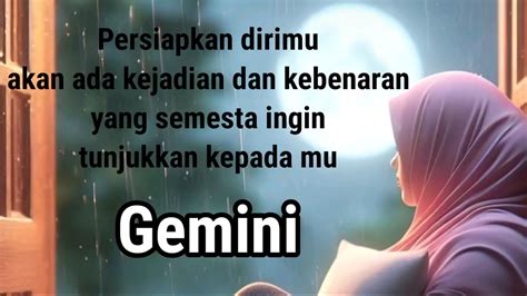 GeminiPersiapkan Dirimu Akan Ada Kejadian Dan Kebenaran Yang Semesta