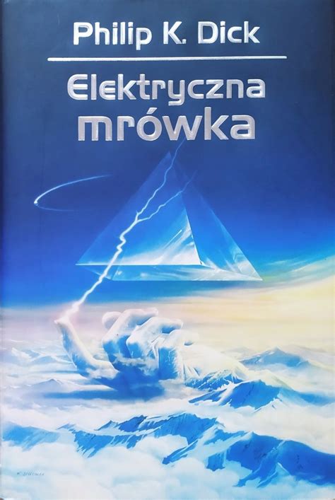 Philip K Dick Elektryczna mrówka