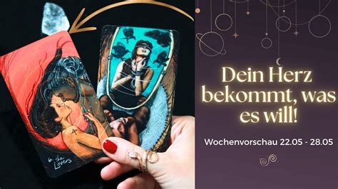 ERFÜLLUNG Dein Herz bekommt was es will WOCHENBOTSCHAFT TAROT 22