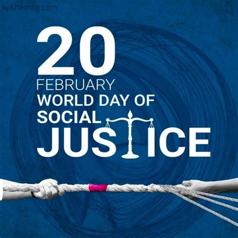 200 Happy World Social Justice Day Wishes Quotes Images 2024