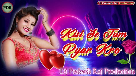 Kisi Tum Pyar Karo Andaz Dj Song Akshay Kumar Lara Dutta Johny