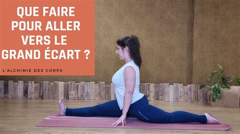 Anatomie du Grand écart en Yoga comment arriver à faire le grand