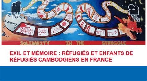 Exil et mémoire réfugiés et enfants de réfugiés cambodgiens en France