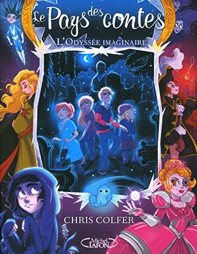 Le Pays Des Contes Tome L Odyss E Imaginaire French Edition