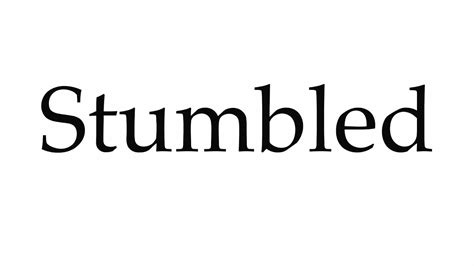pronounce stumbled youtube