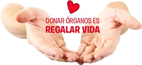 DONACIÓN DE ORGANOS DONA ÓRGANOS DONA VIDA