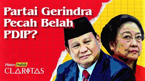 Rebut Pemilu 2024 Gerindra Pecah Belah PDIP YouTube