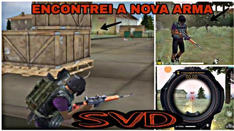 Encontrei A Nova Arma Do Free Fire A Svd Youtube