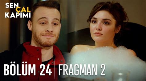 Sen Çal Kapımı 24 Bölüm 2 Fragmanı Son Dakika