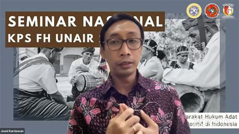 Catatan Kritis Pakar Hukum Adat UNAIR Tentang RUU Masyarakat Hukum Adat