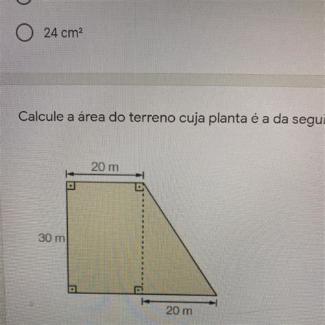 Calcule a área do terreno cuja planta é a da seguinte figura 800 m2