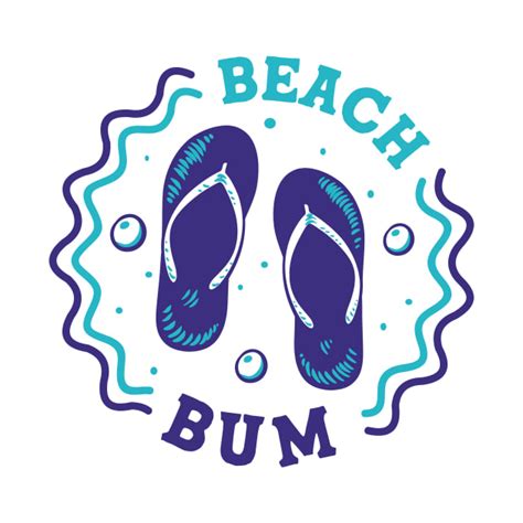 Beach Bum Fun Summer Flip Flop Badge Beach Bum T Shirt Teepublic