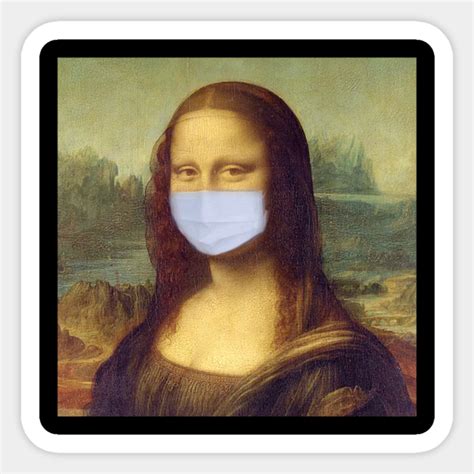 Mona Lisa Face Mask Coronavirus Sticker Teepublic