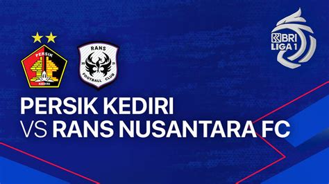 PERSIK Kediri Vs RANS Nusantara FC Full Match BRI Liga 1 2023 24