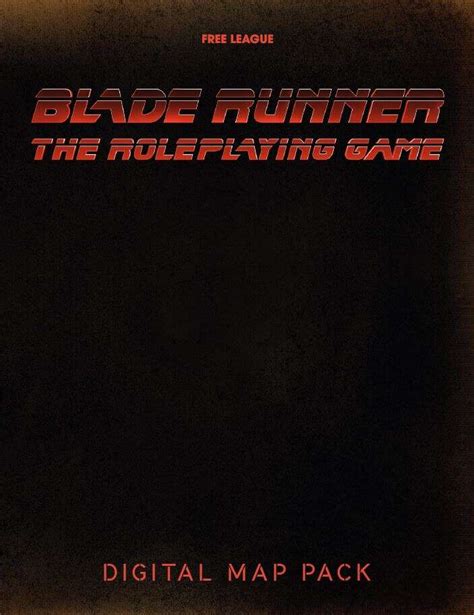 Blade Runner Rpg Map Pack Free League Publishing Blade Runner Rpg