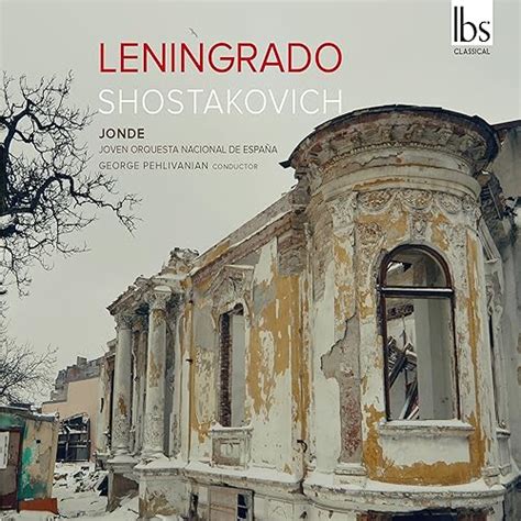 Shostakovich Symphony No 7 In C Major Op 60 Leningrad By George