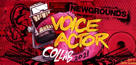 Ng Voice Actor Collab 2021 Banner By Doctorgrambo On Newgrounds