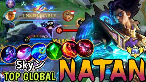 NATAN BEST BUILD IN 2023 TOP GLOBAL NATAN Skyン MOBILE LEGENDS YouTube