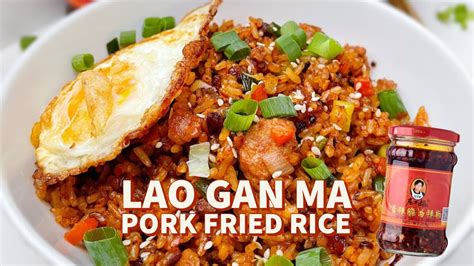 𝐋𝐚𝐨 𝐆𝐚𝐧 𝐌𝐚 𝐆𝐚𝐫𝐥𝐢𝐜 𝐏𝐨𝐫𝐤 𝐅𝐫𝐢𝐞𝐝 𝐑𝐢𝐜𝐞🍚😋老干妈猪肉炒饭| Lao Gan Ma Pork Fried Rice ...