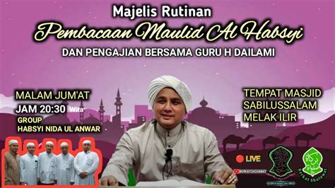 LIVE 22 Sep 2022 Rutinan Maulid Al Habsyi Pengajian Di Masjid