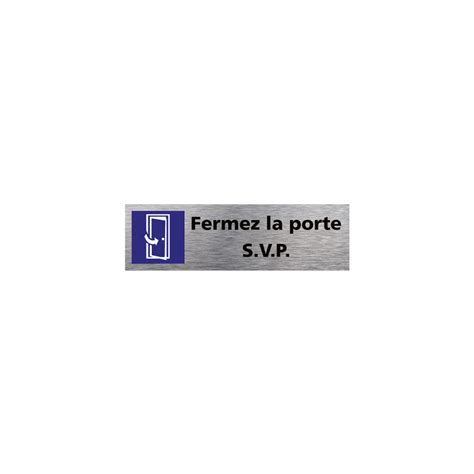 Pictogramme Fermez La Porte Svp Q0332 Signalisation Porte Rectangulaire Autocollant Souple