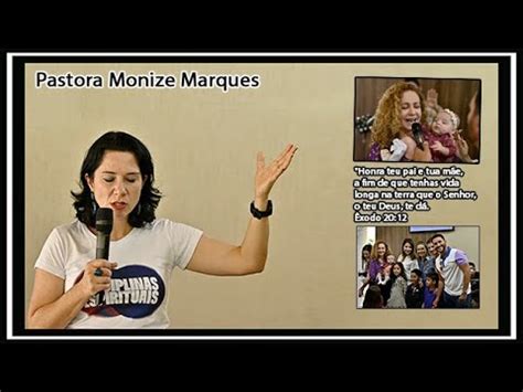 Honrar Pai e Mãe Pastora Monize Marques 23 04 2023 YouTube