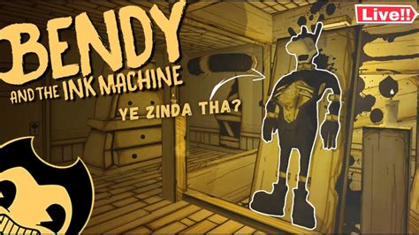 Goofy Zinda Hai Bendy And The Ink Machine Part 2 Youtube