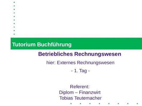 PPT 1 Tutorium Buchführung Betriebliches Rechnungswesen hier