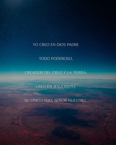 Yo Creo En Dios Padre Todopoderoso Creador Del Cielo Y La Tierra Creo