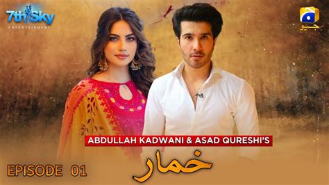 Khumar Episode Feroze Khan Neelam Muneer New Dramas Youtube