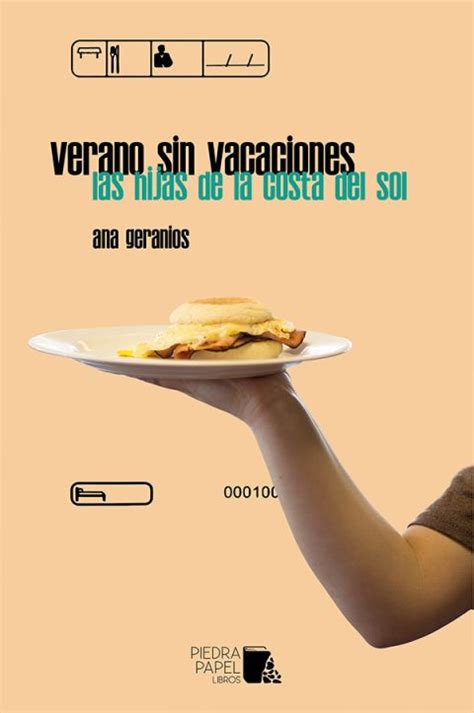 Verano Sin Vacaciones Las Hijas De La Costa Del Sol Piedra Papel Libros