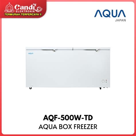 Jual Aqua Chest Box Freezer Kapasitas Liter Aqf W Td Shopee