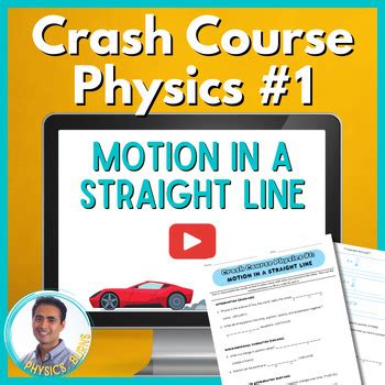 Crash Course Physics Worksheet 1 Motion In A Straight Line By Physics