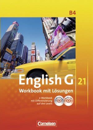 Englisch G 21 Ausgabe B Band 4 8 Schuljahr Workbook mit Lösungen