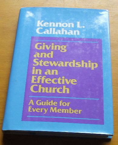 Giving and Stewardship in an Effective Church: A Guide for Every Member.