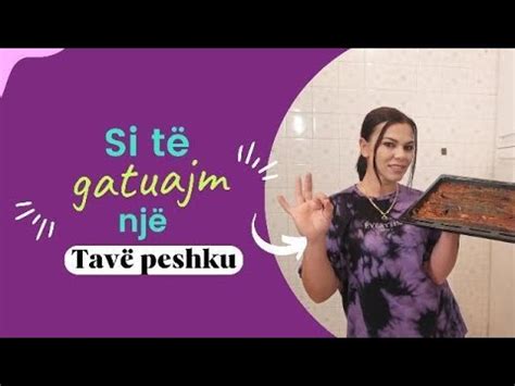 Si T Gatuajm Nj Tav Peshku Youtube