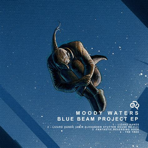 Blue Beam Project EP EP By Moody Waters Spotify