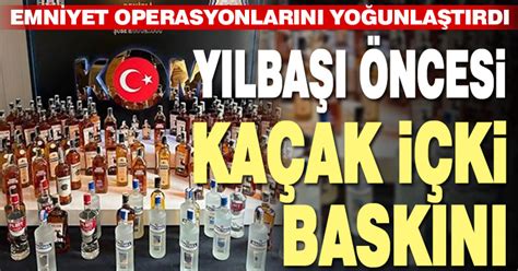 Denizli de yılbaşı öncesi kaçak içki operasyonu 2 gözaltı