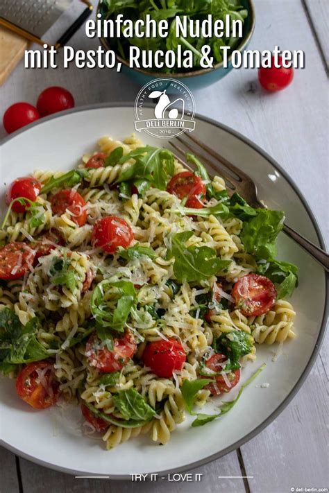 Nudeln Mit Basilikum Pesto Kirschtomaten Rucola DELi BERLIN